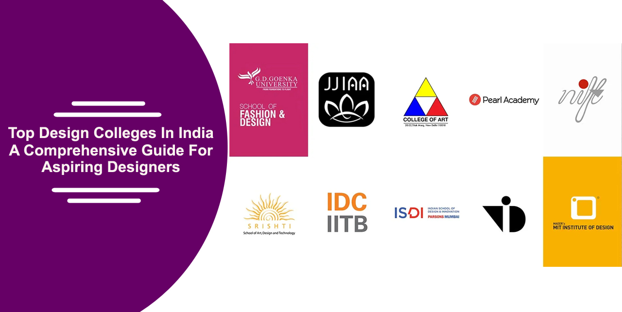 Top Design Colleges in India - A Comprehensive Guide for Aspiring Designers